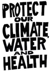 Protect our Climate Water and Health